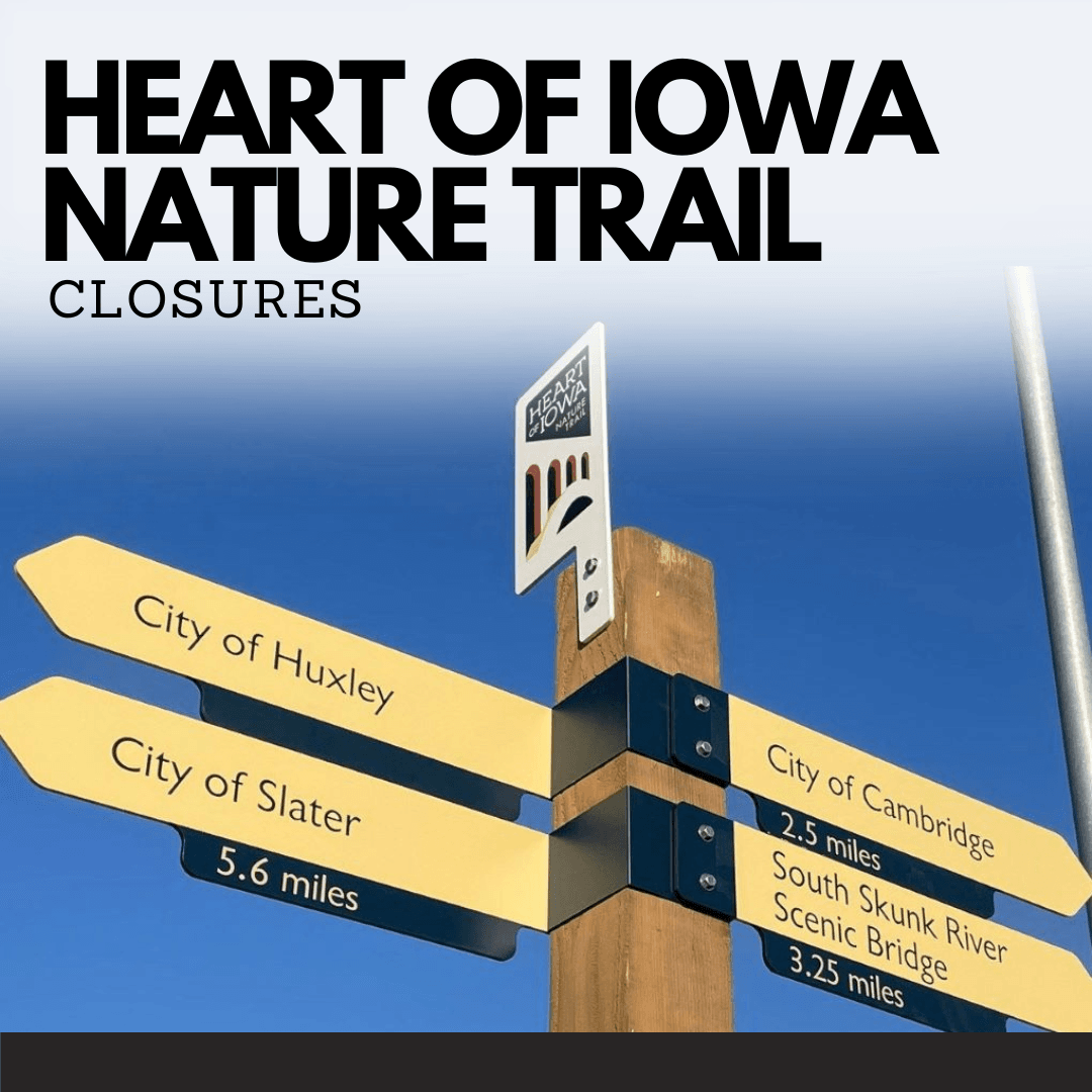 Heart of Iowa Nature Trail closure